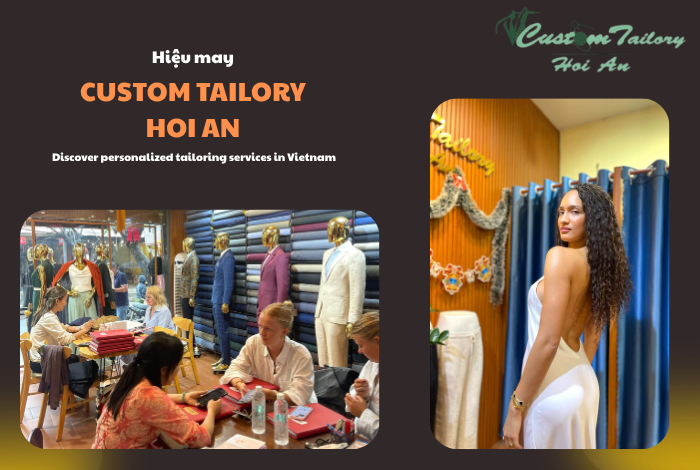 Custom Tailor Hoi An – Discover personalized tailoring services in Vietnam.
