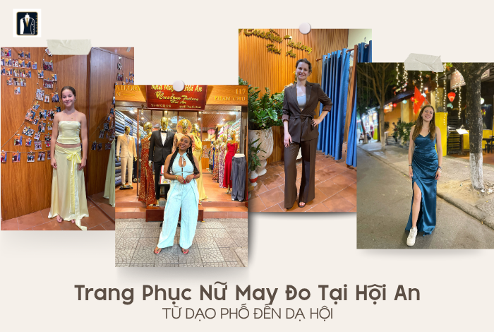 Từ Dạo Phố Đến Dạ Hội: Trang Phục Nữ May Đo Tại Hội An